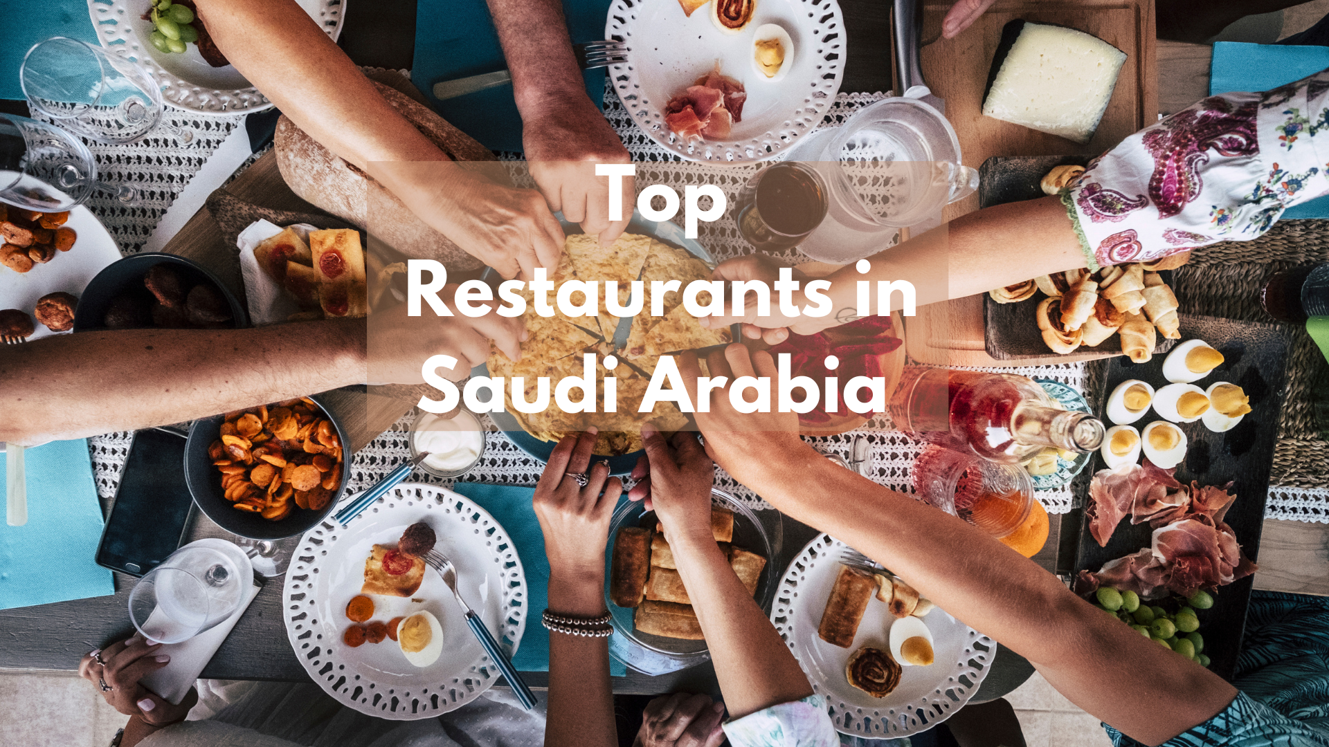 Top Restaurants in Saudi Arabia Offering Unforgettable Dining Experiences