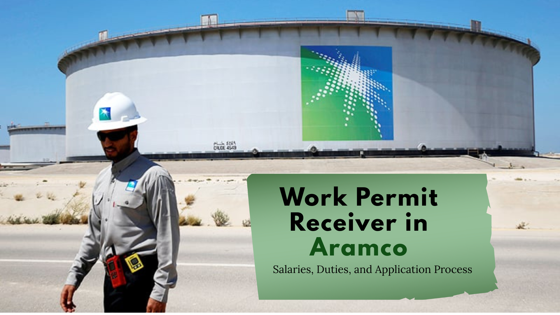 Work Permit Receiver in Aramco: Salaries, Duties, and Application Process